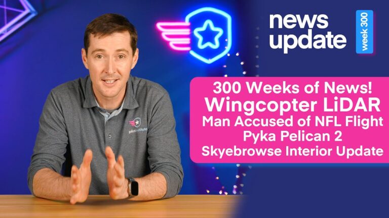 Wingcopter Lidar, Man Accused Of Breaking Tfr, Pelican 2, Skyebrowse Interior Update